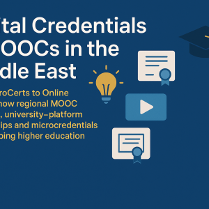 Digital Credentials & MOOCs in the Middle East