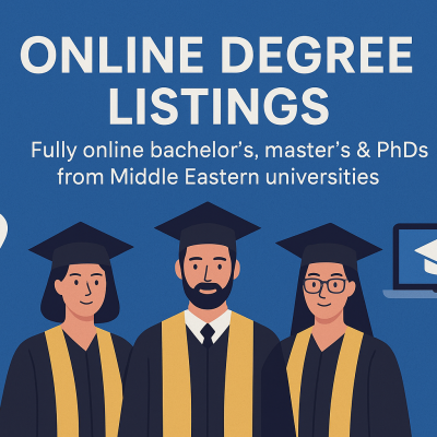 Online Degree Listings — Fully online bachelor’s, master’s & PhDs from Middle Eastern universities